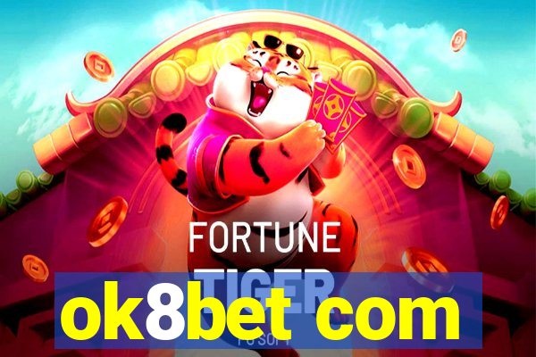 ok8bet com
